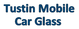 Auto Glass Repair Tustin